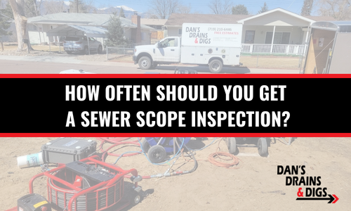 How Often Should You Get a Sewer Scope Inspection?