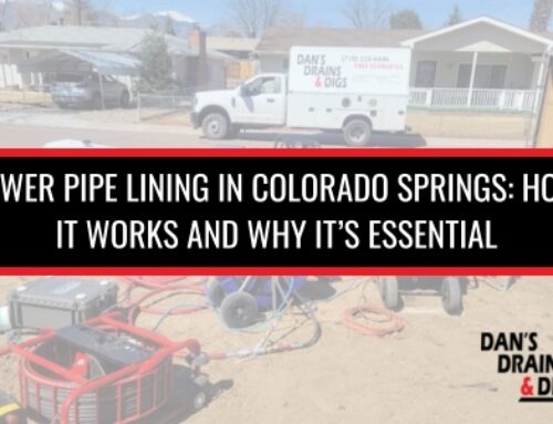 Sewer Pipe Lining in Colorado Springs: How It Works and Why It’s Essential